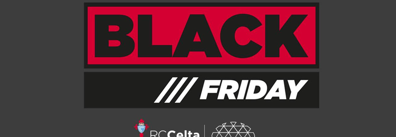 black-friday-a-sede-celta-2018.jpg